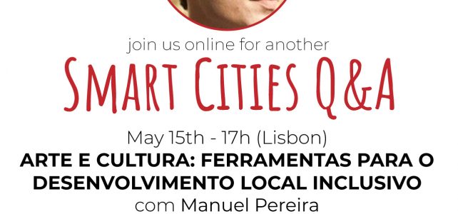 Smart Cities Q&A – ARTE E CULTURA: FERRAMENTAS PARA O DESENVOLVIMENTO LOCAL INCLUSIVO
